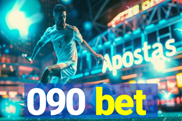 090 bet