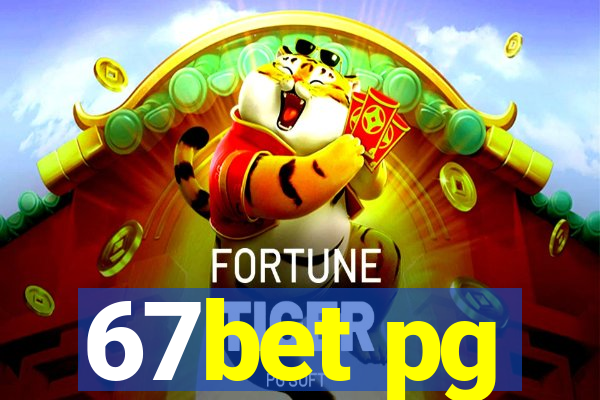 67bet pg