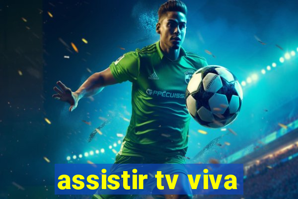 assistir tv viva