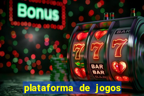 plataforma de jogos para ganhar dinheiro cassino