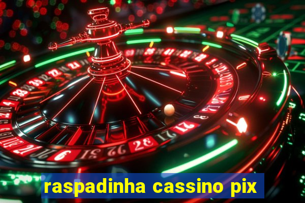 raspadinha cassino pix