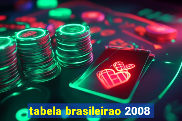 tabela brasileirao 2008