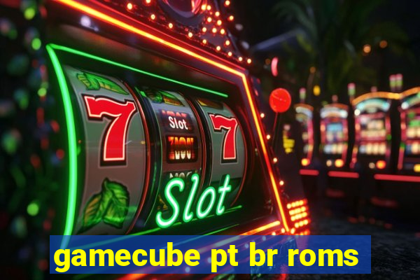 gamecube pt br roms