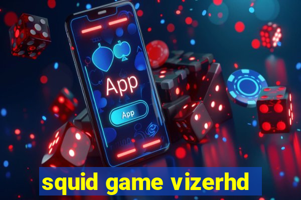 squid game vizerhd
