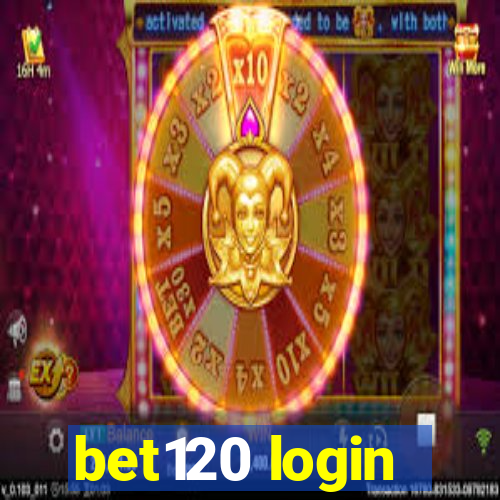 bet120 login