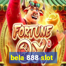 bela 888 slot