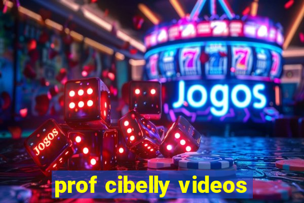 prof cibelly videos