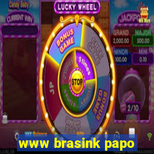 www brasink papo