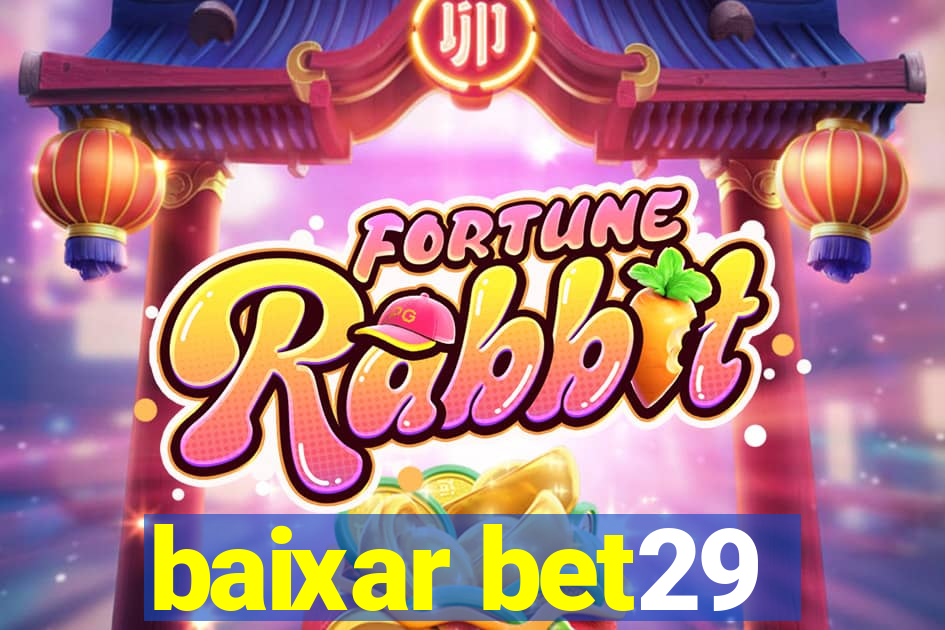 baixar bet29