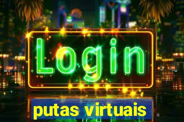 putas virtuais