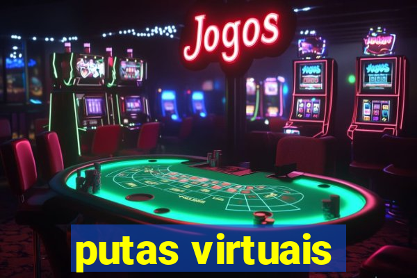putas virtuais