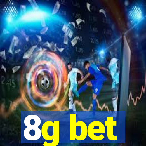 8g bet
