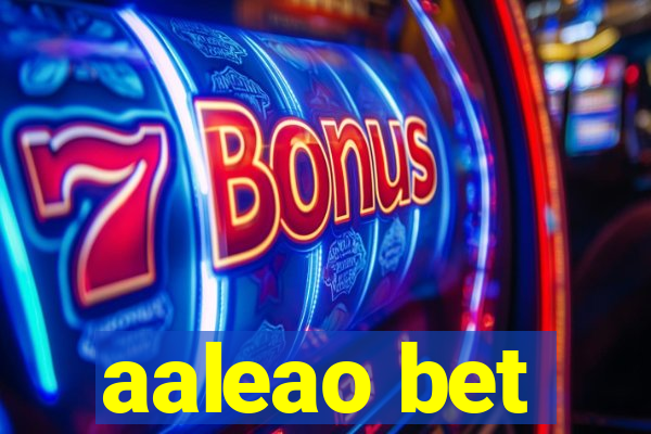 aaleao bet