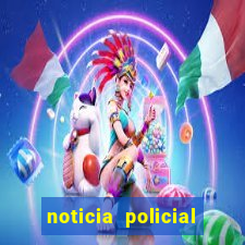noticia policial cachoeira bahia