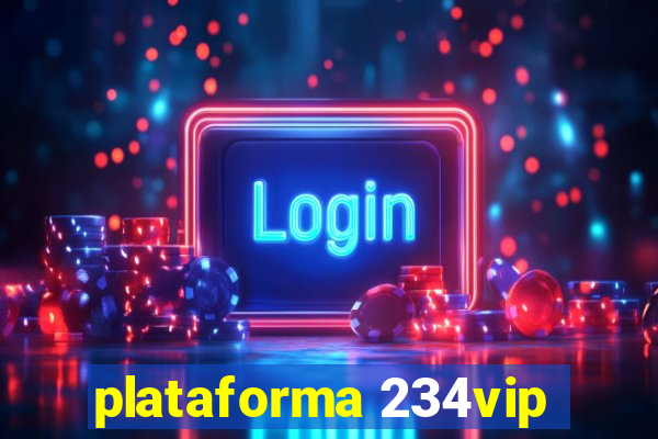 plataforma 234vip