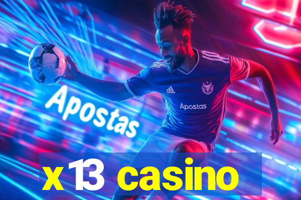 x13 casino
