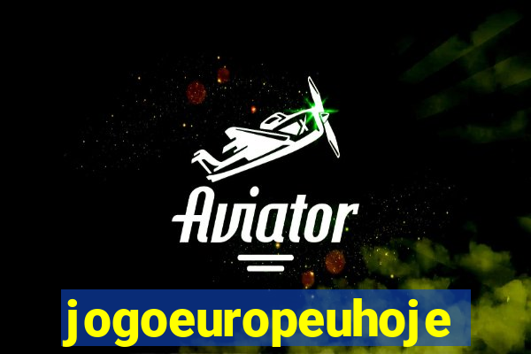 jogoeuropeuhoje