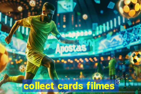 collect cards filmes