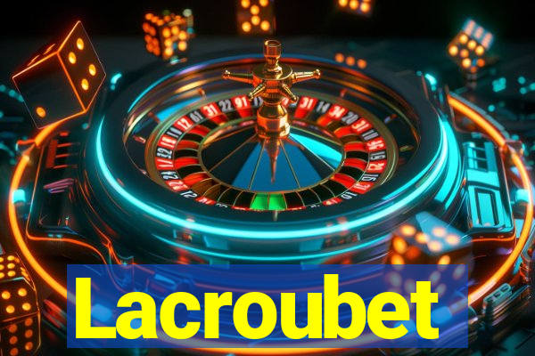 Lacroubet
