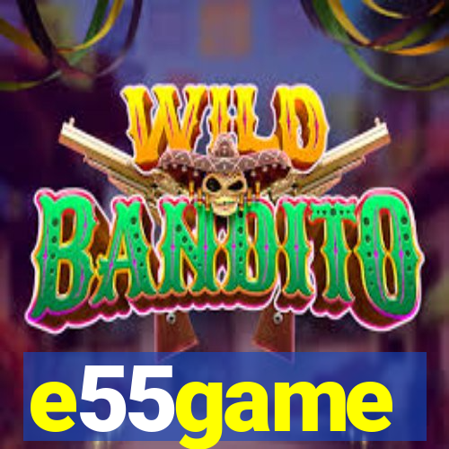 e55game