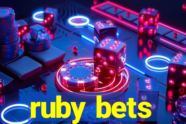 ruby bets