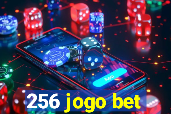 256 jogo bet
