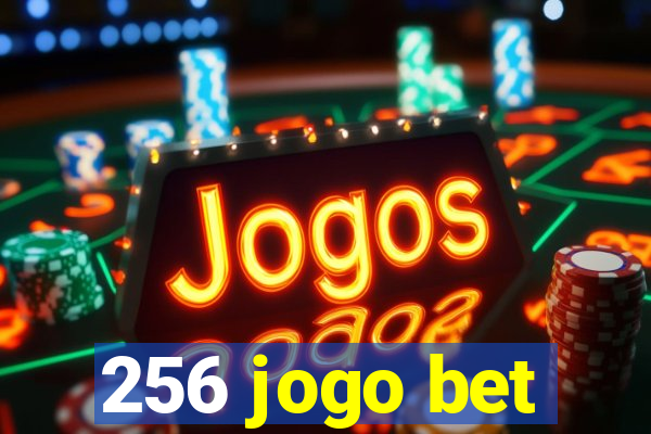 256 jogo bet