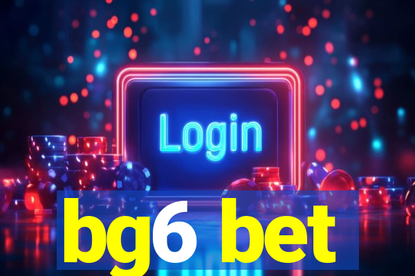 bg6 bet