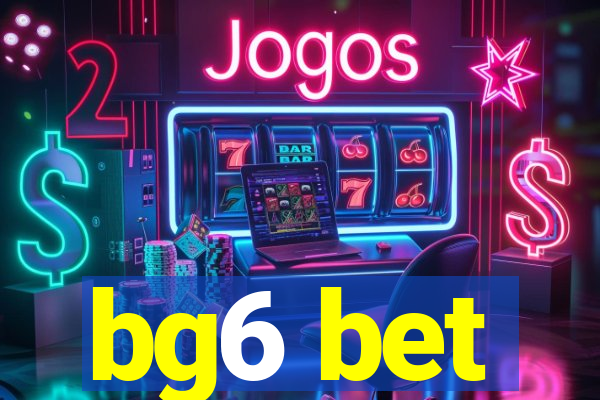 bg6 bet