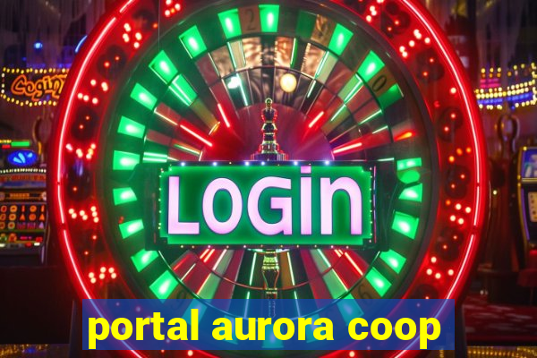 portal aurora coop