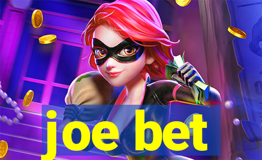 joe bet