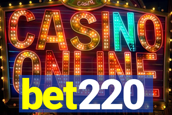 bet220