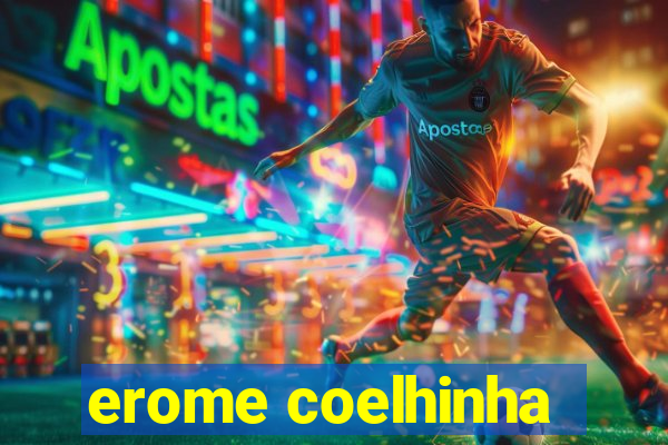 erome coelhinha