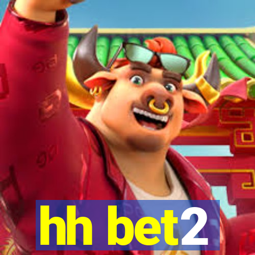 hh bet2