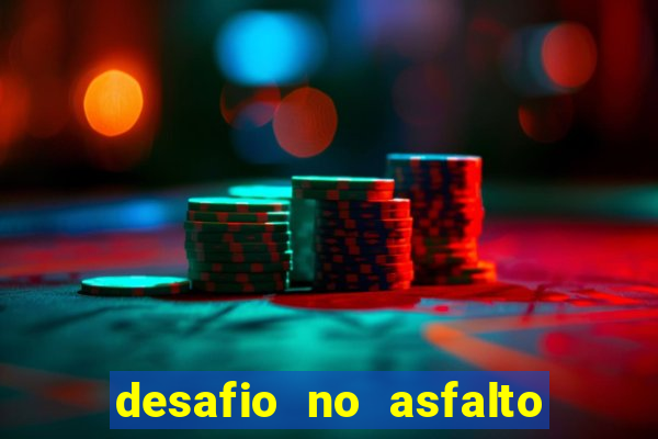desafio no asfalto filme completo dublado
