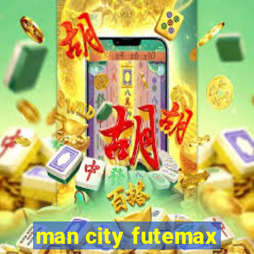 man city futemax