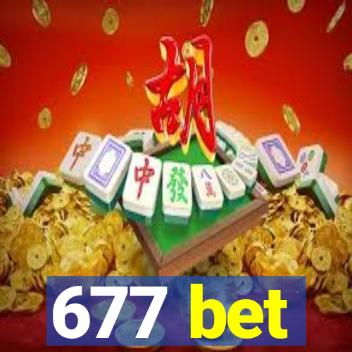 677 bet
