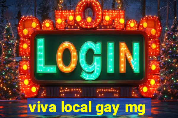 viva local gay mg