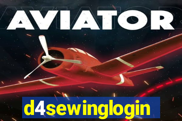 d4sewinglogin