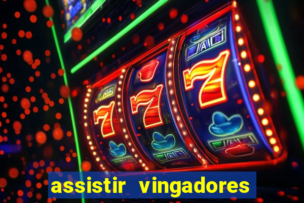 assistir vingadores ultimato filme completo dublado google drive