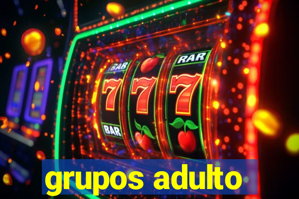 grupos adulto