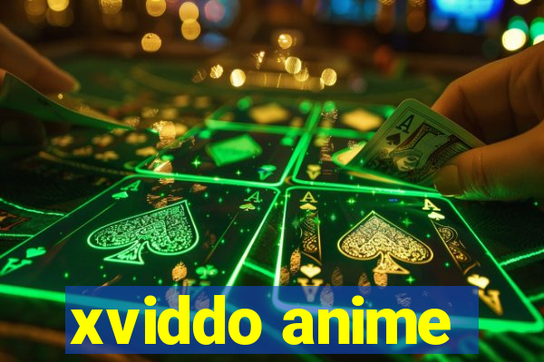 xviddo anime