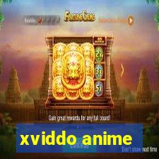 xviddo anime
