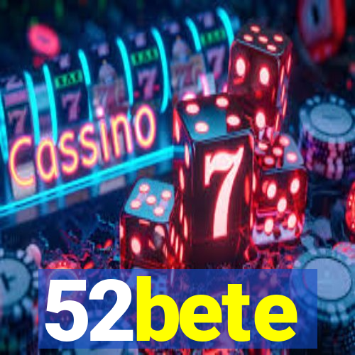 52bete