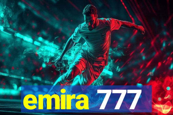 emira 777