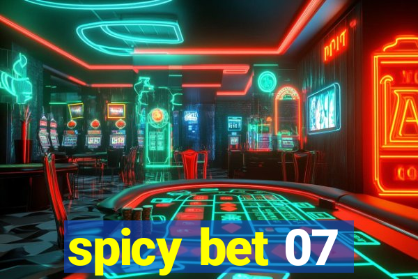 spicy bet 07