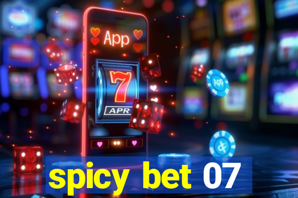 spicy bet 07