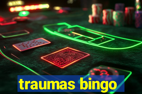traumas bingo