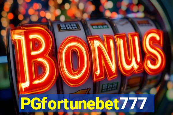 PGfortunebet777