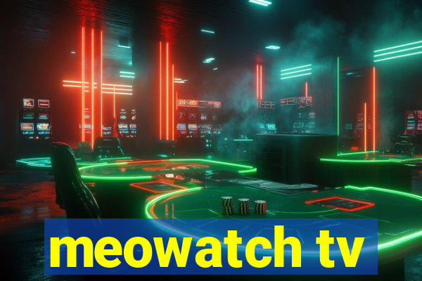 meowatch tv